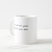 Wees de persoon die je hond denkt dat je hondenmam koffiemok (Voorkant links)