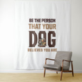 Wees de persoon die je hond gelooft dat je bent wandkleed (In situ)