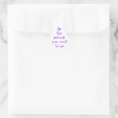 Wees de persoon die je wilt plakken sticker (Tas)