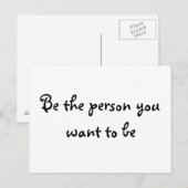 Wees de persoon die je wilt zijn-briefkaart briefkaart (Voorkant / Achterkant)