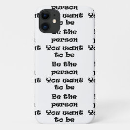 Wees de persoon die je wilt zijn Case-Mate iPhone case