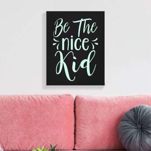 Wees de positieve boodschap van het mooie Kind in  Canvas Afdruk (Insitu (Woonkamer))