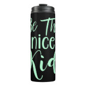 Wees de positieve boodschap van het mooie Kind in Thermosbeker (Voorkant)