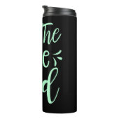 Wees de positieve boodschap van het mooie Kind in Thermosbeker (Geroteerd rechts)