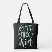 Wees de positieve boodschap van het mooie Kind in Tote Bag (Achterkant)