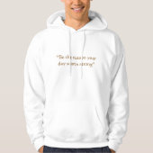 Wees de reden Begin sterk Minimale quote Hoodie (Voorkant)