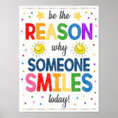 Wees de reden dat iemand het Poster glimlacht (Voorkant)