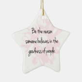 Wees de reden die gelooft in de goedheid van mense keramisch ornament (Rechts)