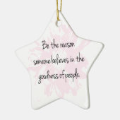 Wees de reden die gelooft in de goedheid van mense keramisch ornament (Links)