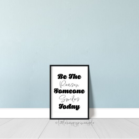 Wees de reden waarom iemand vandaag de dag muurkun poster