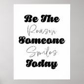 Wees de reden waarom iemand vandaag de dag muurkun poster (Voorkant)