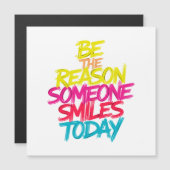 Wees de reden waarom iemand vandaag glimlacht (Voorkant / Achterkant)