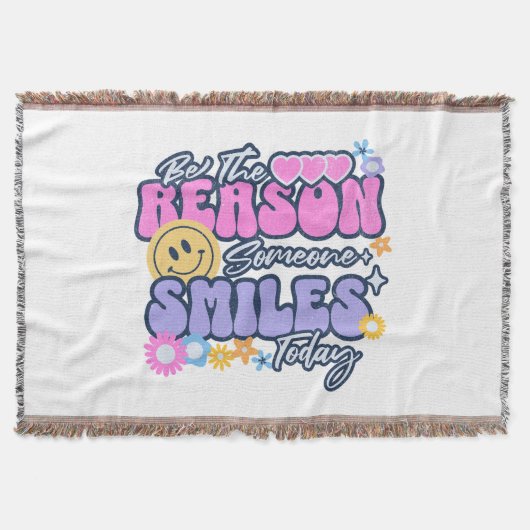 Wees de reden waarom iemand vandaag glimlacht deken (Voorkant)