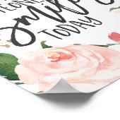 Wees de reden waarom iemand vandaag glimlacht. poster (Hoek)