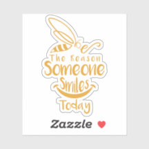 Wees de reden waarom iemand vandaag glimlacht