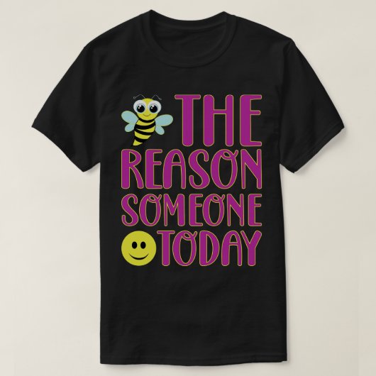 Wees de reden waarom iemand vandaag Inspirerend Q  T-shirt (Design voorkant)