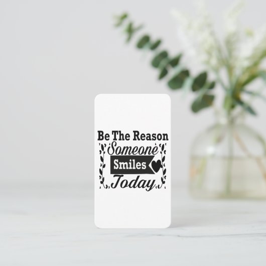 Wees de reden waarom iemand vandaag lacht geschenk visitekaartje (Staand voorkant)