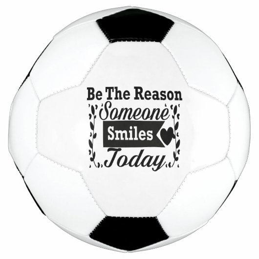 Wees de reden waarom iemand vandaag lacht geschenk voetbal (Voorkant)