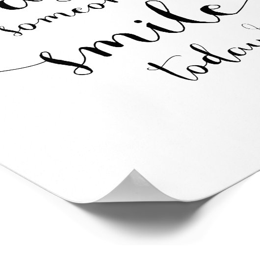 Wees de reden waarom iemand vandaag motivatie glim poster (Hoek)