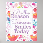Wees de reden waarom iemand vandaag Poster glimlac (Voorkant)