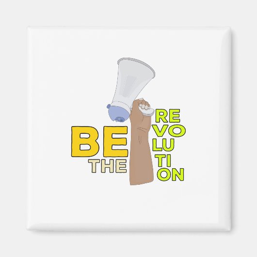 Wees de Revolutie Magneet (Voorkant)