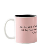 Wees de soort vrouw...