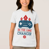 Wees de spelveranderaar #1 Gamen Tri-Blend Shirt (Voorkant)