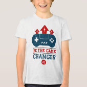 Wees de spelveranderaar #1 Gamen Tri-Blend Shirt (Voorkant)