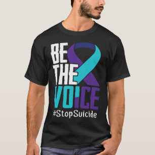 Wees de stem Stop Zelfmoord Bewustzijn Geestelijke T-shirt