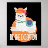 Wees de uitzondering Kawaii Funny Llama White en O Poster (Voorkant)