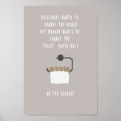 Wees de verandering! Badezimmer Poster (Voorkant)