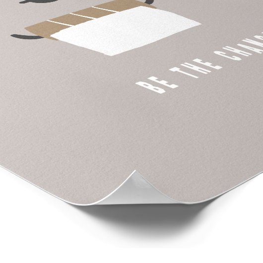 Wees de verandering! Badezimmer Poster (Hoek)