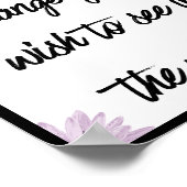 Wees de verandering die je in de wereld wilt zien, poster (Hoek)