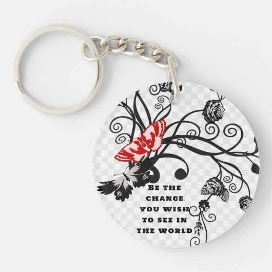 Wees de verandering die je in de wereld wilt zien sleutelhanger (Voorkant)