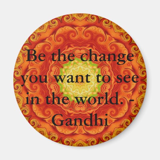 Wees de verandering die je wilt zien in de wereld. magneet (Voorkant)
