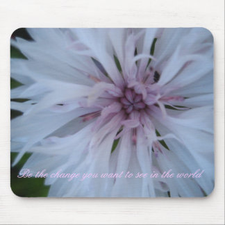 Wees de verandering die je wilt zien... muismat
