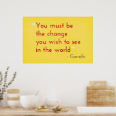 Wees de verandering, Gandhi Poster (Keuken)