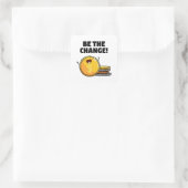 Wees de verandering geld woordspeling Sticker (Tas)
