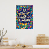 Wees De Verandering Inspirerend Poster (Keuken)