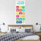Wees de verandering Inspirerend Poster Global Goal Canvas Afdruk (Insitu (Slaapkamer))
