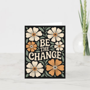 Wees De Verandering Motiverende Spreuk Bloem Boho Kaart