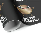 Wees de verandering positieve munt pun donker BG Cadeaupapier (Rol Hoek)