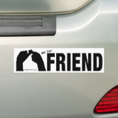 Wees de vriend Bumpersticker (Op auto)