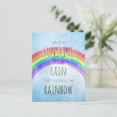 Wees de zonneschijn in de regen briefkaart (Staand voorkant)