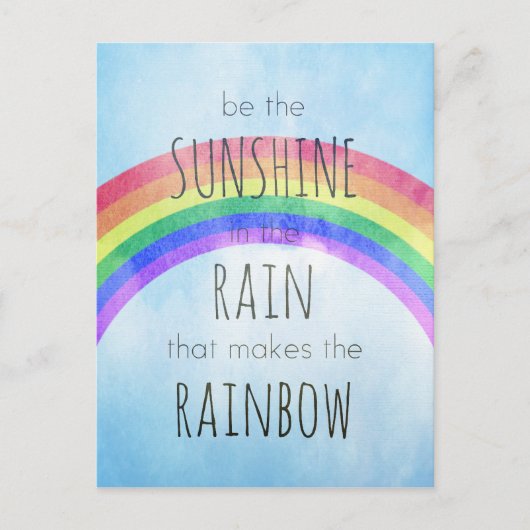 Wees de zonneschijn in de regen briefkaart (Voorkant)