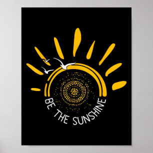 Wees de zonneschijn positief Boho Retro Sun Design Poster