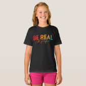 WEES ECHT, NIET VOLMAAKT T-SHIRT (Voorkant volledig)