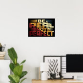 Wees Echte Niet Perfect Poster (Thuiskantoor)
