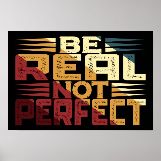 Wees Echte Niet Perfect Poster (Voorkant)