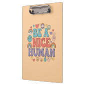 Wees een aardig mens - Rainbow Peace Quote Klembord (Links)